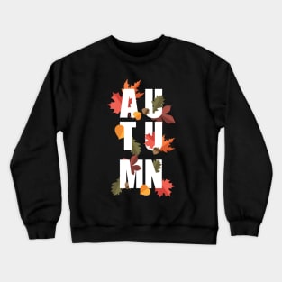 Autumn word and leaves WHITE Crewneck Sweatshirt